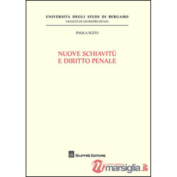 Nuove schiavitù e diritto penale