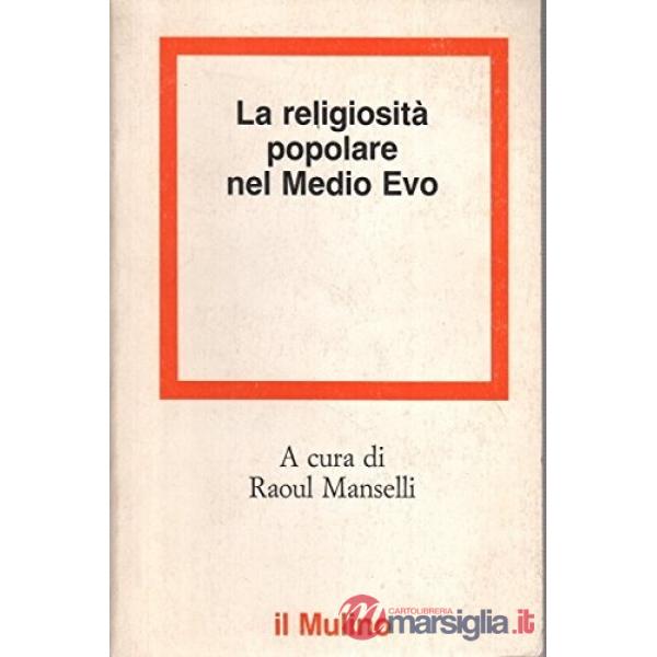Religiosità popolare nel Medioevo (La)