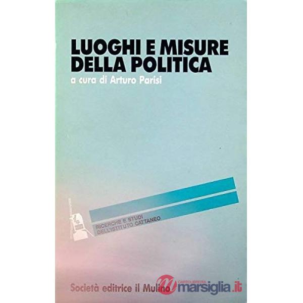 Luoghi e misure della politica