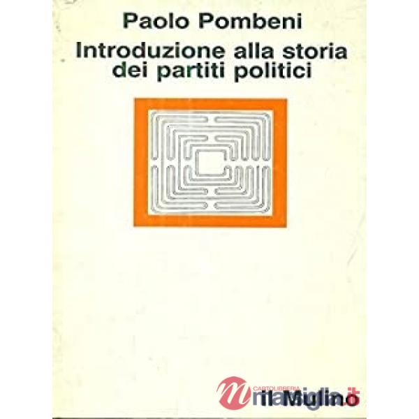 Introduzione alla storia dei partiti politici