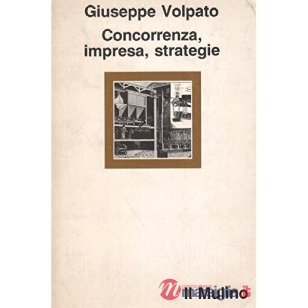 Concorrenza, impresa, strategie: metodologia dell'analisi dei settori industrial