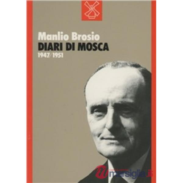 Diari di Mosca (1947-1951)