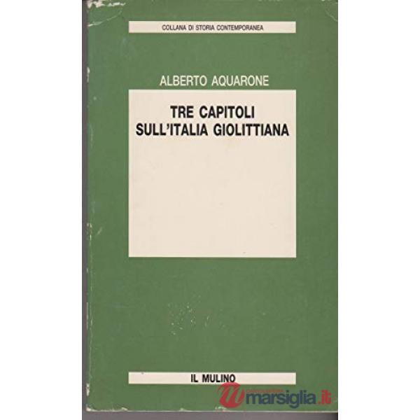 Tre capitoli sull'Italia giolittiana