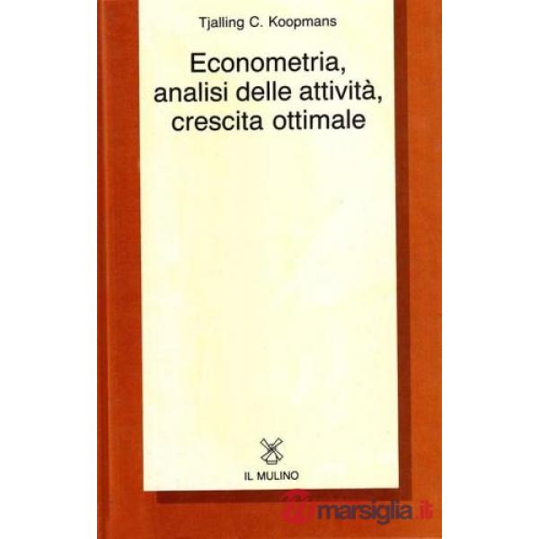 Econometria, analisi delle attività, crescita ottimale