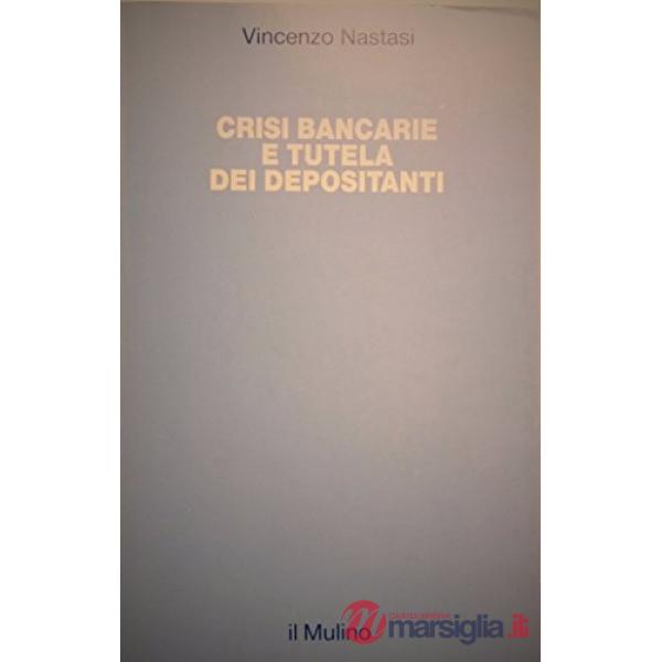 Crisi bancarie e tutela dei depositanti