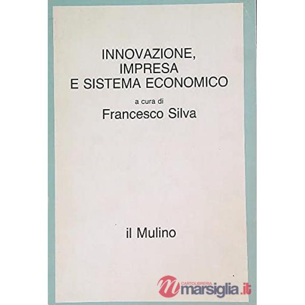 Innovazione, impresa e sistema economico