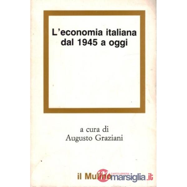 Economia italiana dal 1945 ad oggi (L')
