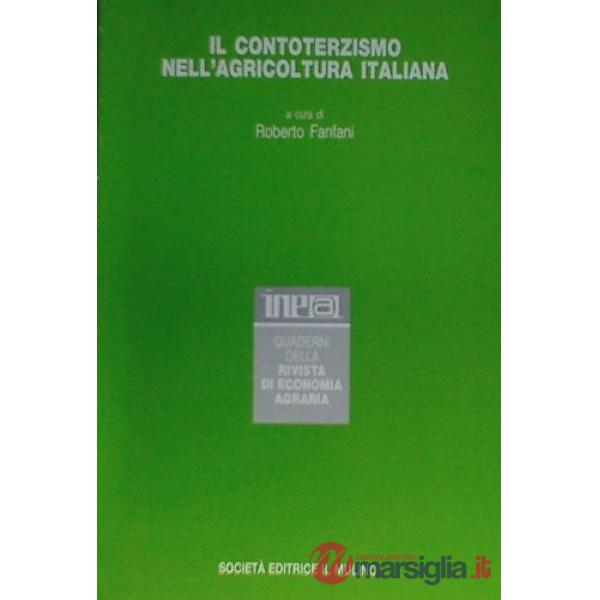 Contoterzismo nell'agricoltura italiana (Il)