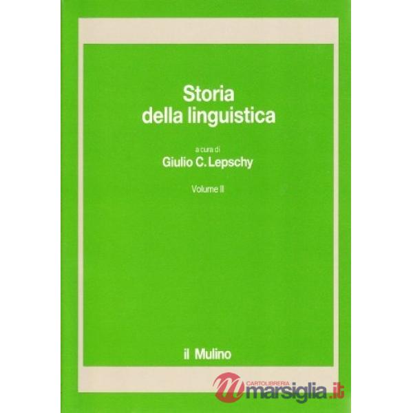 Storia della linguistica. Vol. 2