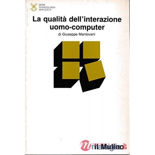Qualità dell'interazione uomo-computer (La)