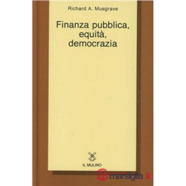 Finanza pubblica, equità, democrazia