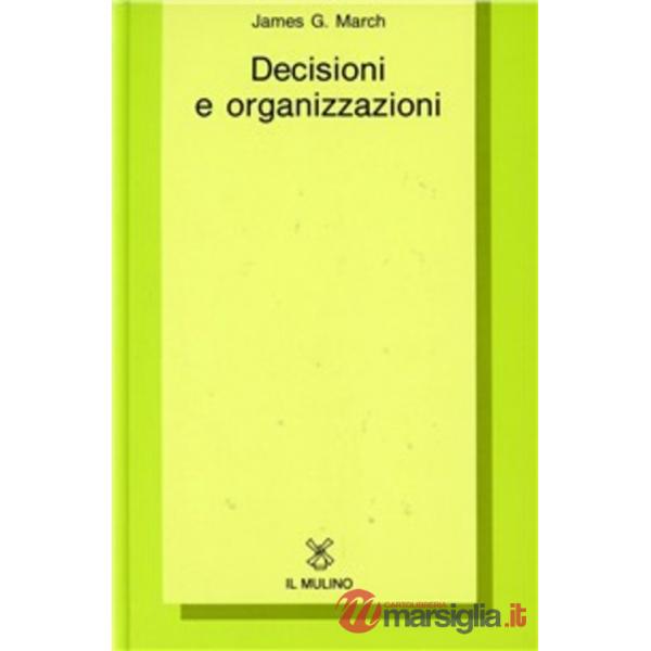 Decisioni e organizzazioni