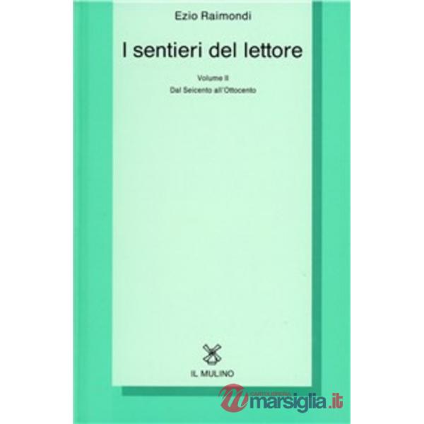 Sentieri del lettore (I). Vol. 2: Dal Seicento all'ottocento.