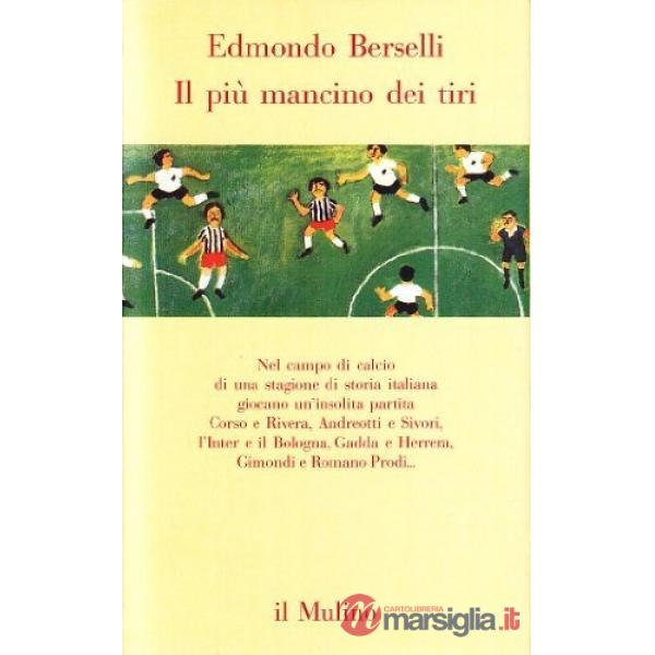 Più mancino dei tiri (Il)