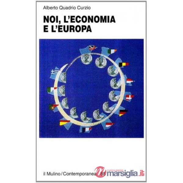 Noi, l'economia e l'Europa