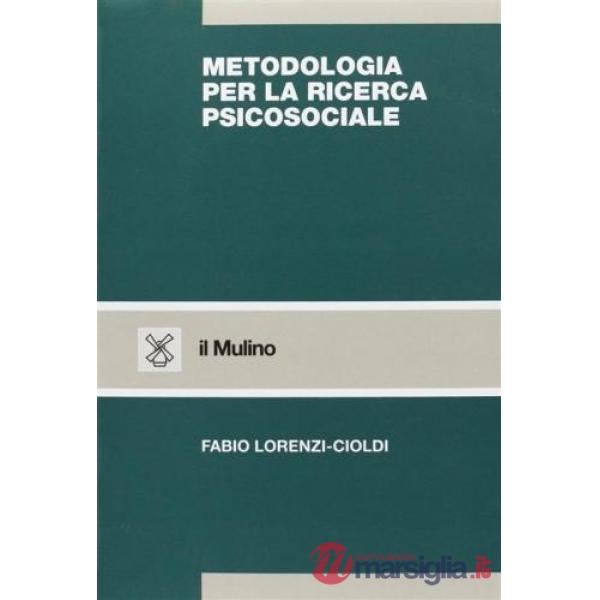 Metodologia per la ricerca psicosociale