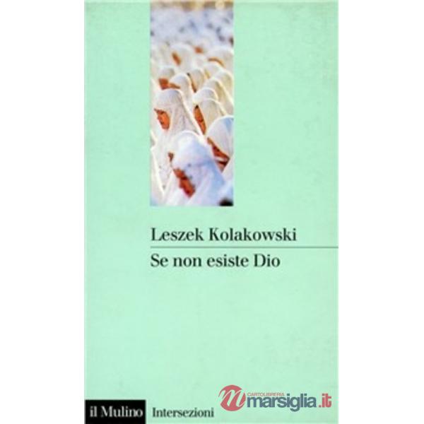 Se non esiste Dio