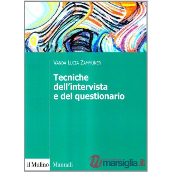 Tecniche dell'intervista e del questionario