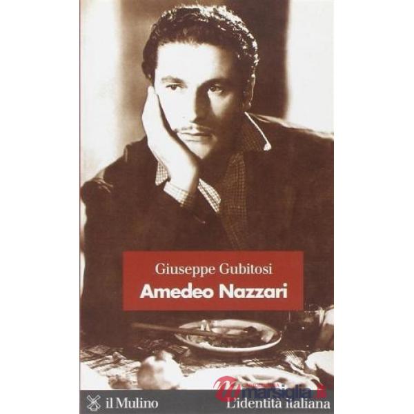 Amedeo Nazzari. Un divo italiano per il cinema italiano