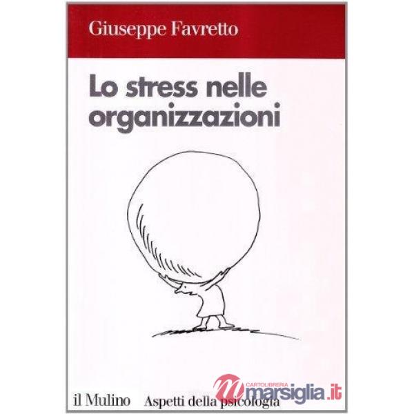 Stress nelle organizzazioni (Lo)