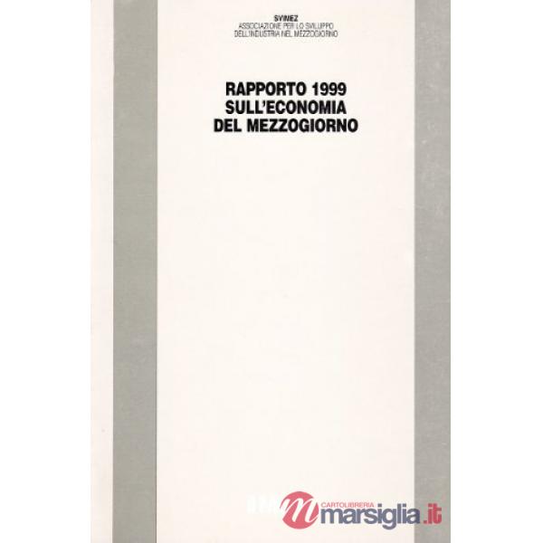 Rapporto 1999 sull'economia del Mezzogiorno