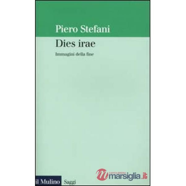Dies irae. Immagini della fine