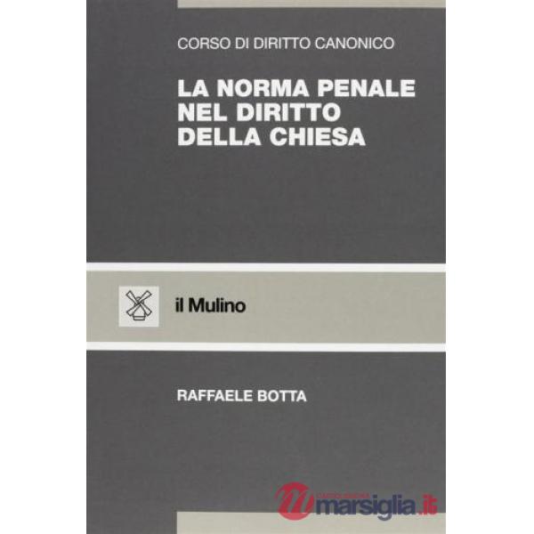 Norma penale nel diritto della Chiesa (La)