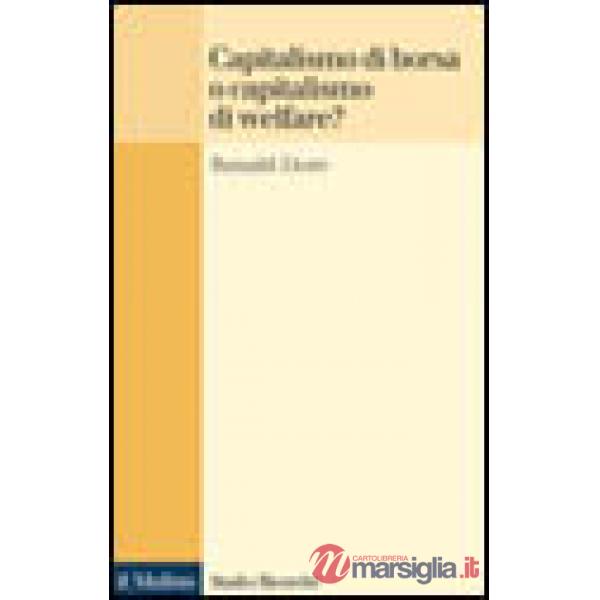 Capitalismo della borsa o capitalismo del welfare?