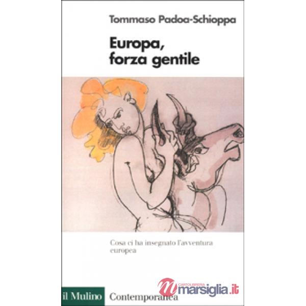 Europa, forza gentile
