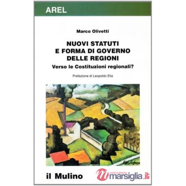 Nuovi statuti e forma di governo delle regioni. Verso le costituzioni regionali?