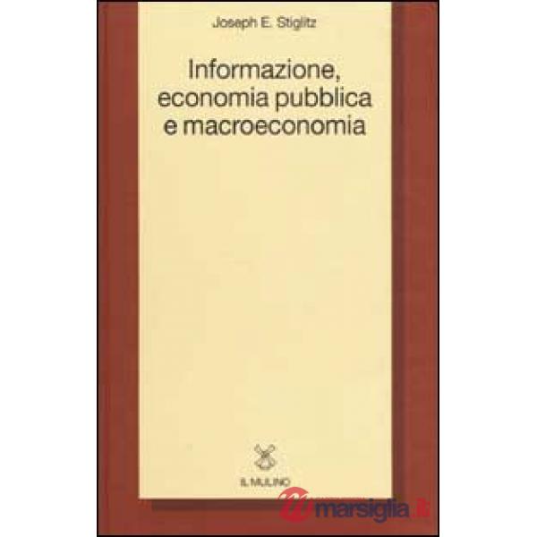Informazione, economia pubblica e macroeconomia