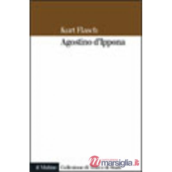 Agostino d'Ippona. Introduzione all'opera filosofica
