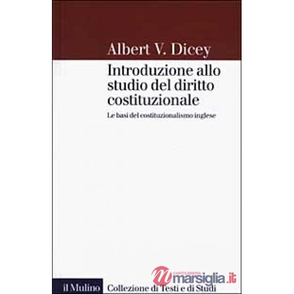 Introduzione allo studio del diritto costituzionale. Le basi del costituzionalis