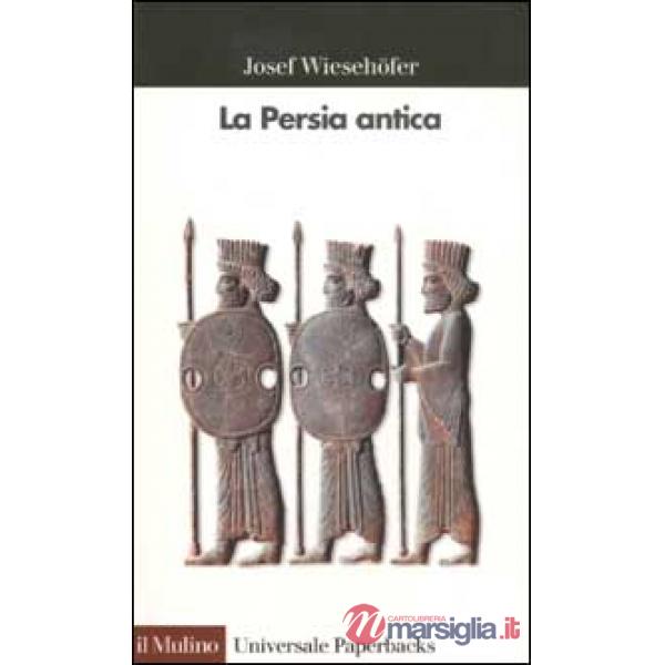 Persia antica (La)