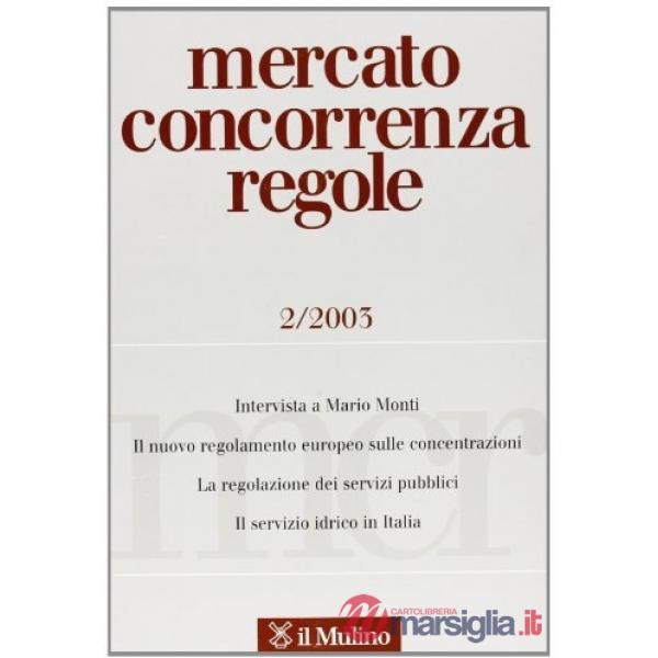 Mercato concorrenza regole n. 2/2003