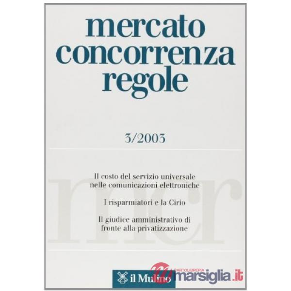 Mercato concorrenza regole n. 3/2003