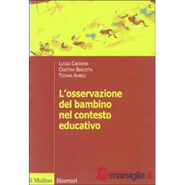 Osservazione del bambino nel contesto educativo (L')