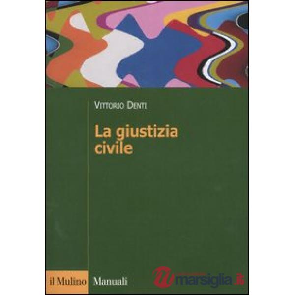 Giustizia civile. Lezioni introduttive (La)