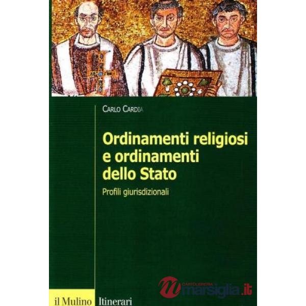 Ordinamenti religiosi e ordinamento dello Stato. Profili giurisdizionali