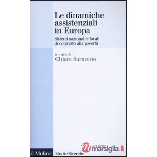 Dinamiche assistenziali in Europa. Sistemi nazionali e locali di contrasto alla 