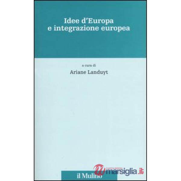 Idee d'Europa e integrazione europea