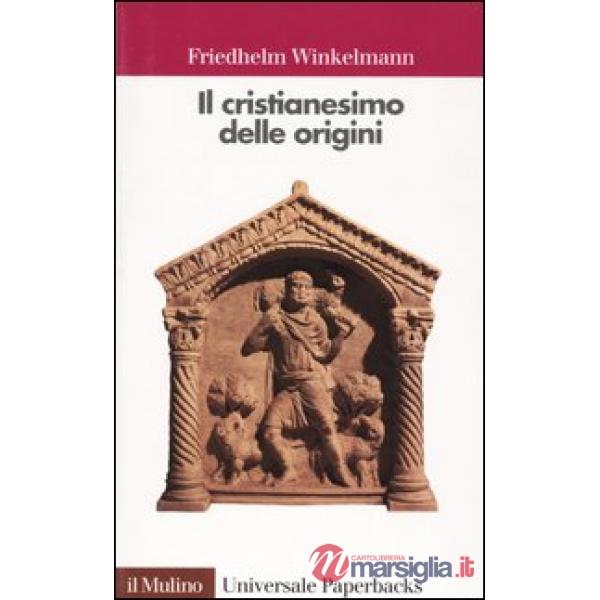 Cristianesimo delle origini (Il)