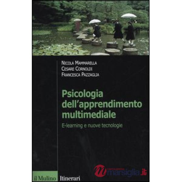 Psicologia dell'apprendimento multimediale. E-learning e nuove tecnologie