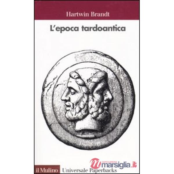 Epoca tardoantica (L')