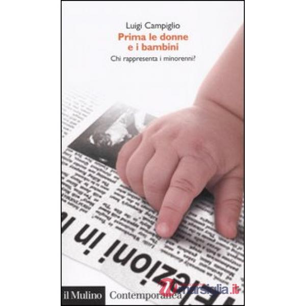 Prima le donne e i bambini. Chi rappresenta i minorenni?