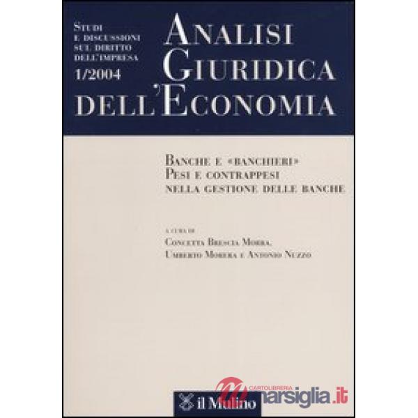 Analisi giuridica dell'economia n. 1/04