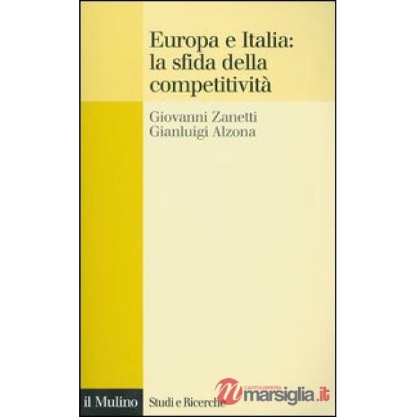 Europa e Italia: la sfida della competitività