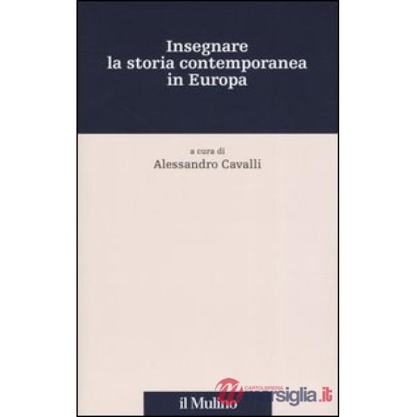Insegnare la storia contemporanea in Europa