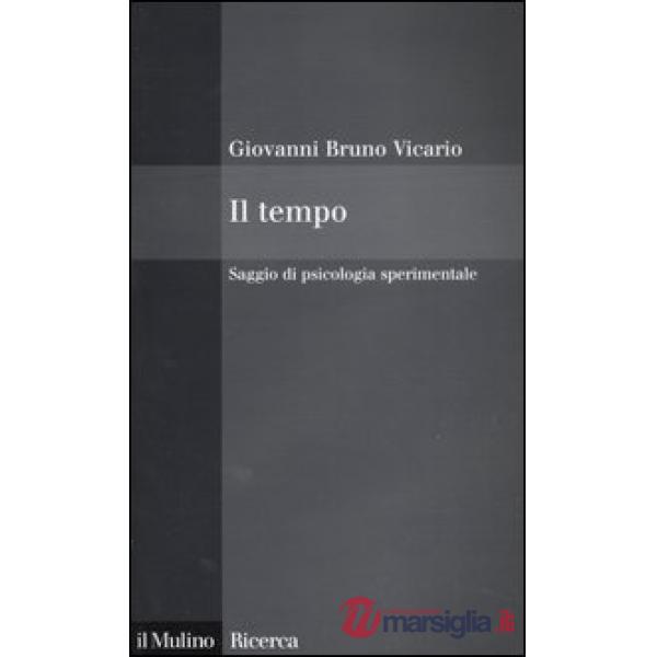 Tempo. Saggio di psicologia sperimentale (Il)