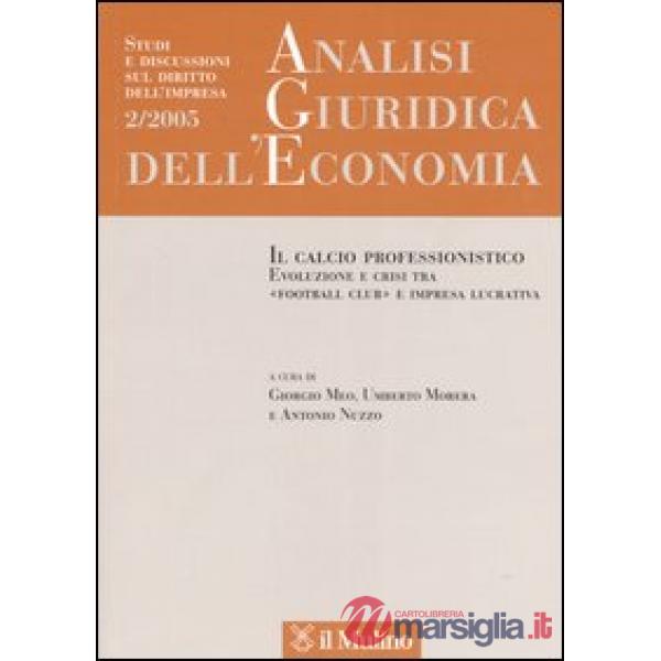 Analisi giuridica dell'economia n. 2/05